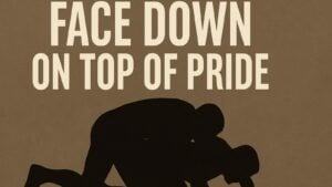 Face Down On Top Of Pride