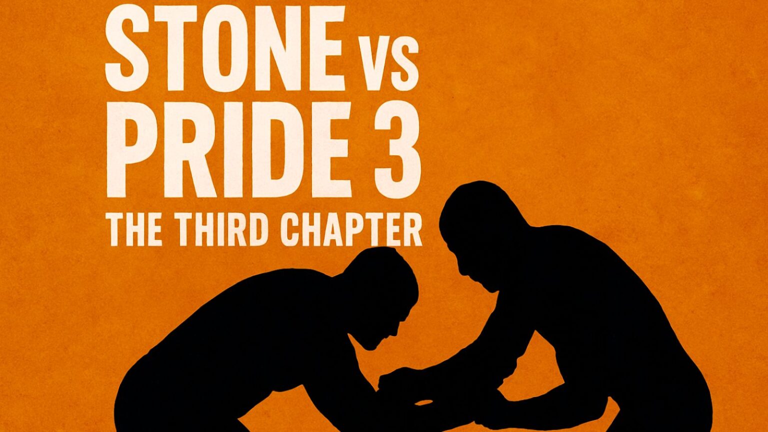Stone vs Pride 3 the third chapter