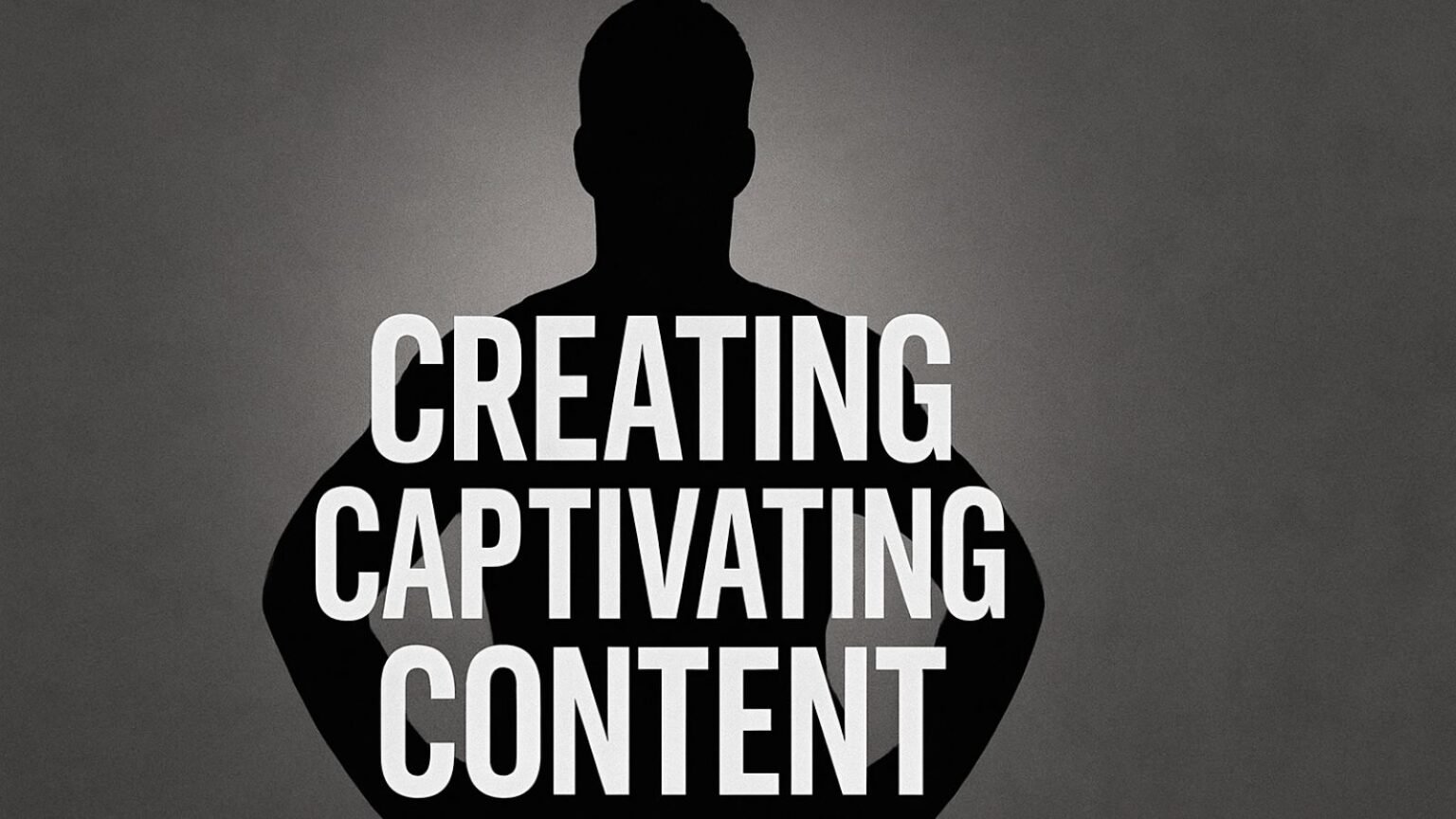 Creating Captivating Content | Rewired Creating Captivating Content