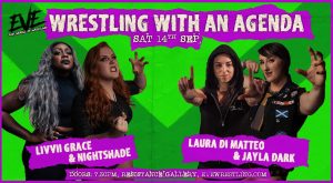 #Preview: Pro-Wrestling: EVE Presents - Wrestling With An Agenda