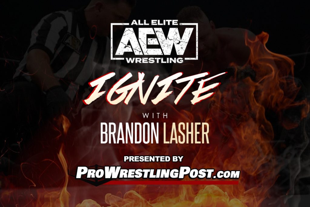 AEW IGNITE with Brandon Lasher