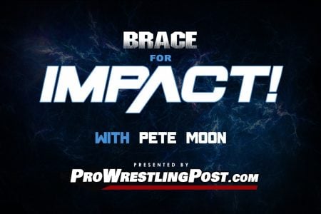 Brace For IMPACT for 9/9/21 (Bey vs Finlay) Brace for IMPACT with Pete Moon
