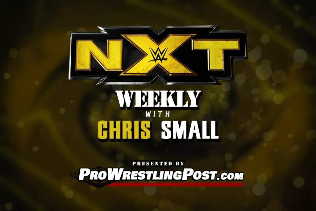 NXT Weekly with Chris Small