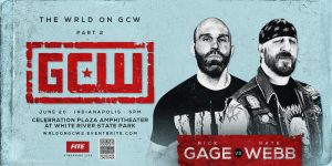 The Wrld On GCW Part 2