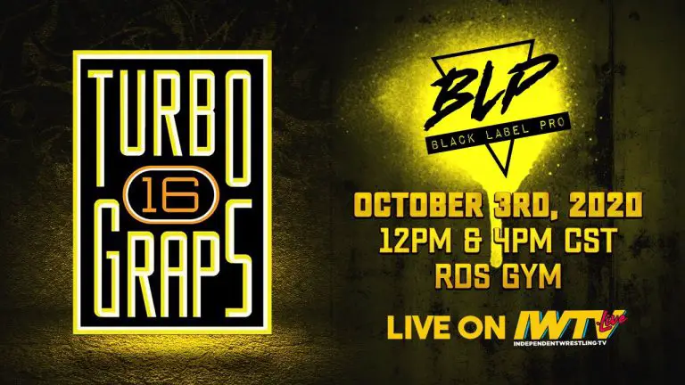 BLP Presents Turbo Graps 16 | Preview