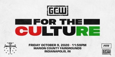GCW Presents For the Culture (10/09/20) For The Culture