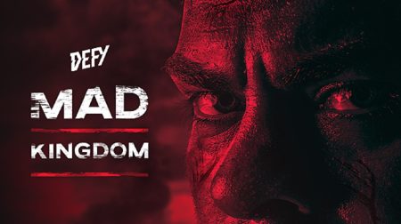 DEFY Presents MAD KINGDOM