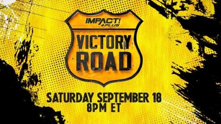 Victory Road 2021 Presented By IMPACT! – Preview Victory Road 2021