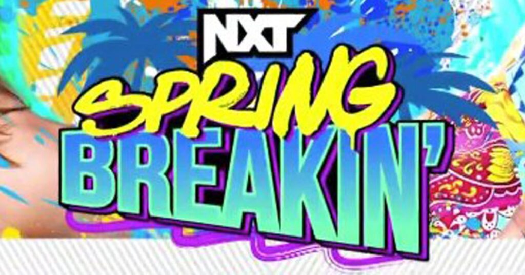 NXT Spring Breakin