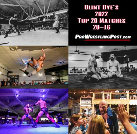 Top 20 Independent Matches of 2022 – 20-16 Top 20 Independent Matches of 2022 - 20-16