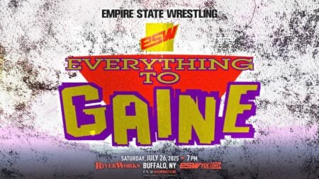 Empire State Wrestling presents Everything To Gaine 2025 Everything To Gaine 2025